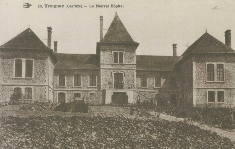 Treignac : "38. Treignac (Corrèze) - Le nouvel hôpital".