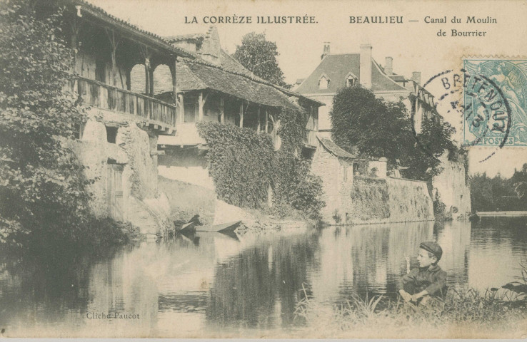 Beaulieu-sur-Dordogne : "La Corrèze illustrée. - Beaulieu - Canal du moulin de Bourrier".