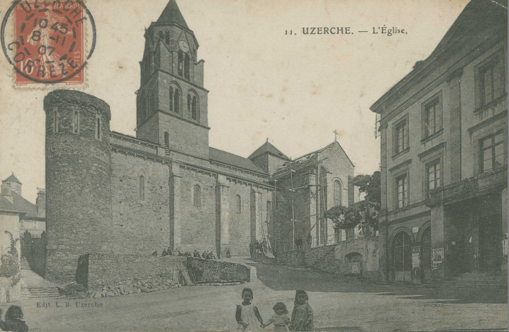 Uzerche : "11. - Uzerche. - L'église".
