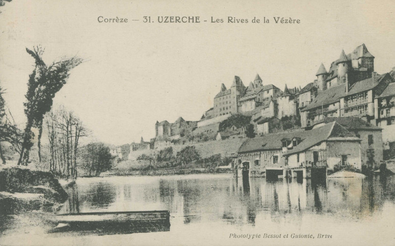 Uzerche : "Corrèze - 31. Uzerche - Les rives de la Vézère".