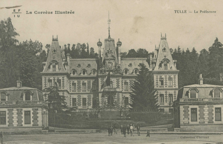 Tulle : "La Corrèze illustrée - Tulle - La préfecture".
