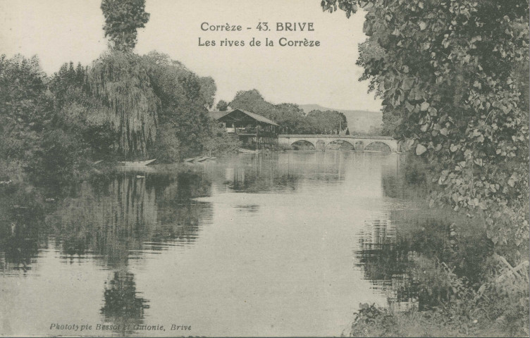 Brive-la-Gaillarde : "Corrèze - 43. Brive - Les rives de la Corrèze".