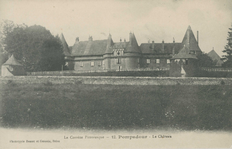 Arnac-Pompadour : "la Corrèze pittoresque - 12 - Pompadour - le château".