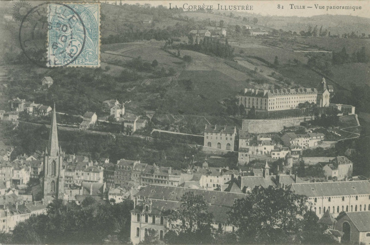 Tulle : "La Corrèze illustrée - 82 Tulle - Vue panoramique".