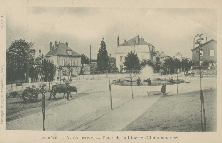 Brive-la-Gaillarde : "Corrèze. - N°60. Brive. - Place de la Liberté (Champanatier)".