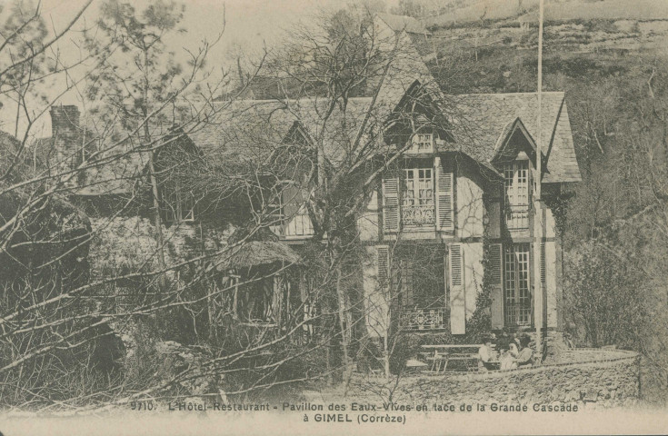 Gimel : "9710. L'hôtel-restaurant - Pavillon des Eaux-Vives en face de la grande cascade à Gimel (Corrèze)".