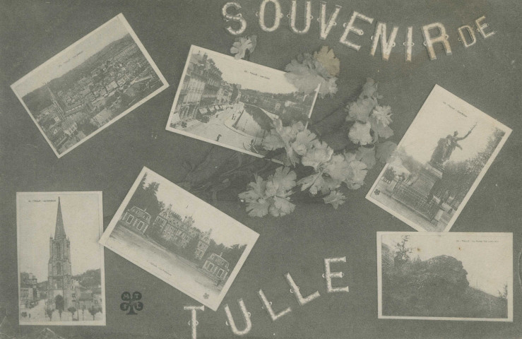 Tulle : "Souvenir de Tulle". Vues multiples.