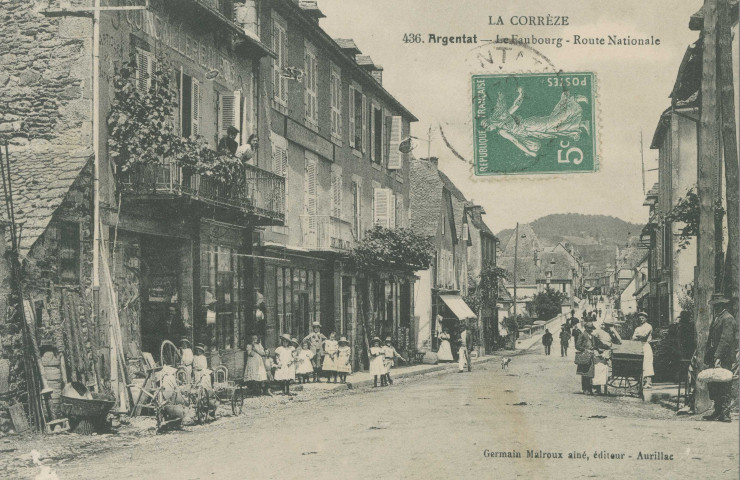 Argentat : "La Corrèze - 436 - Argentat - Le faubourg - Route nationale".