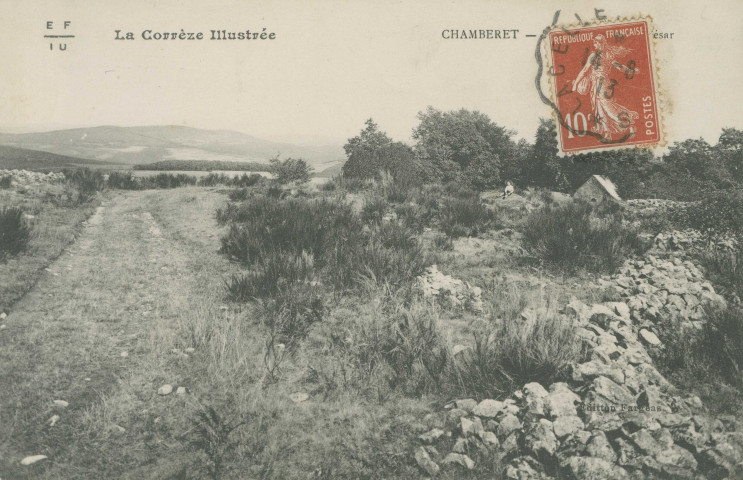 Chamberet : "La Corrèze illustrée - Chamberet - Le Mont César".