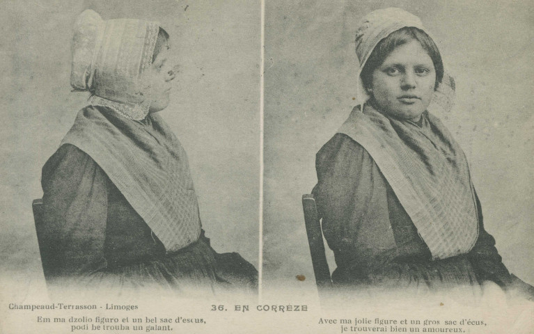Folklore : "36. En Corrèze - Avec ma jolie figure et un gros sac d'écus, je trouverai bien un amoureux.". Texte en limousin.