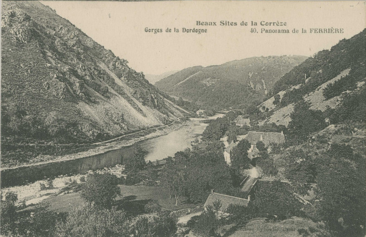 Altillac : "Beaux sites de la Corrèze - Gorges de la Dordogne - 40. Panorama de la Ferrière".