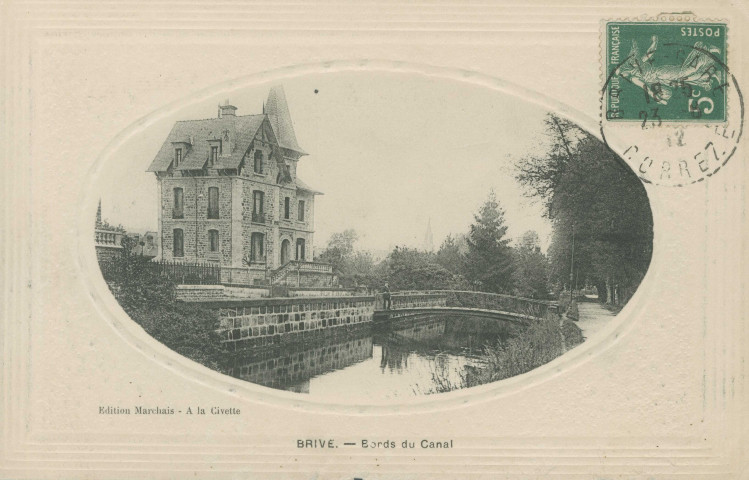 Brive-la-Gaillarde : "Brive. - Bords du canal".
