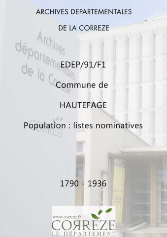 Population : résultat du dénombrement des habitants de la paroisse d'Hautefage (1790), listes nominatives (1856-1936).