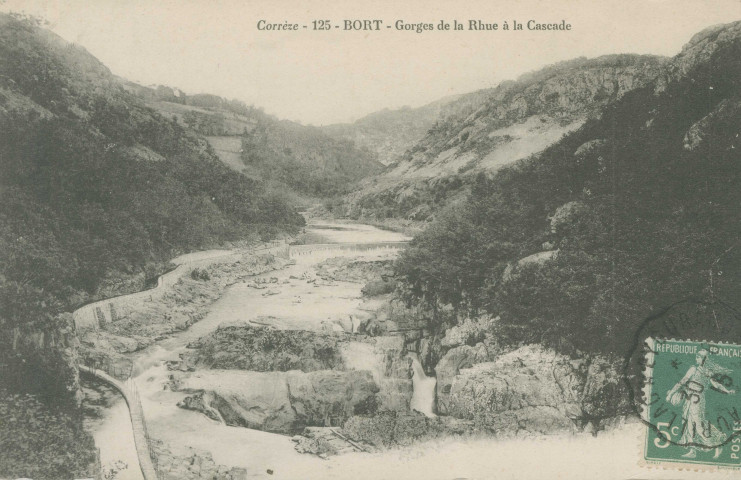 Bort-les-Orgues : "Corrèze - 125 - Bort, gorges de la Rhue à la Cascade".