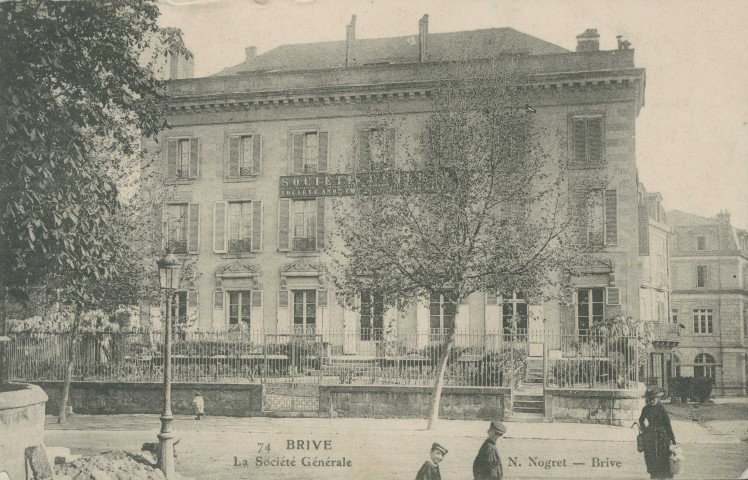 Brive-la-Gaillarde : "74 Brive - La Société générale".