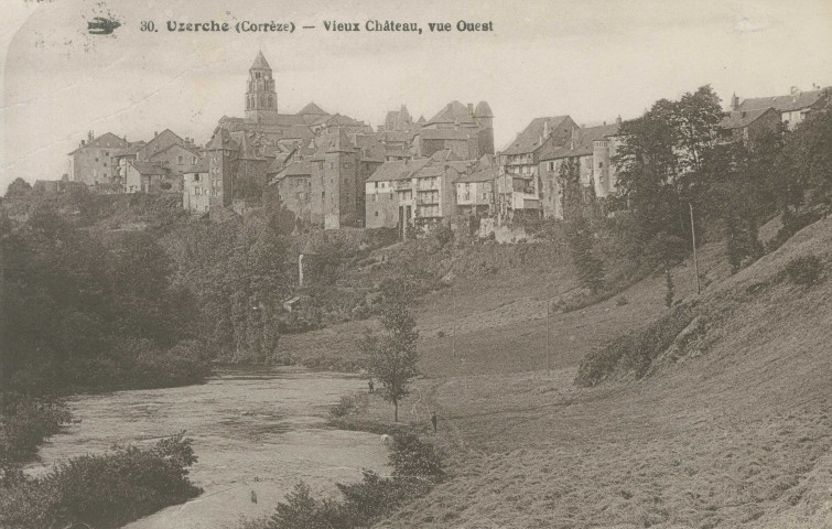 Uzerche : "30. Uzerche (Corrèze) - Vieux châteaux, vue Ouest".
