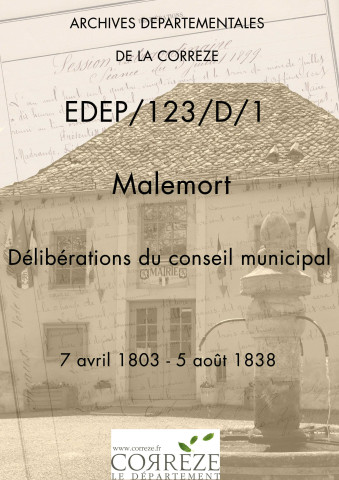 Délibérations du conseil municipal. 07 avril 1803-05 août 1838