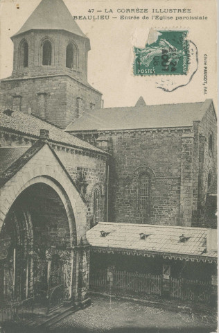 Beaulieu-sur-Dordogne : "47 - La Corrèze illustrée - Beaulieu - Entrée de l'église paroissiale".