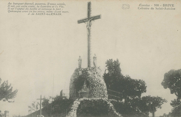Brive-la-Gaillarde : "Corrèze - 100 - Brive - Calvaire de Saint-Antoine".