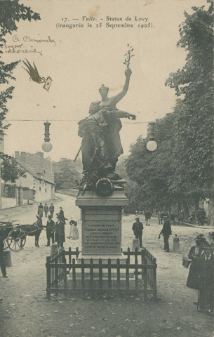 Tulle : "17. - Tulle. - Statue de Lovy (inaugurée le 25 septembre 1905).".