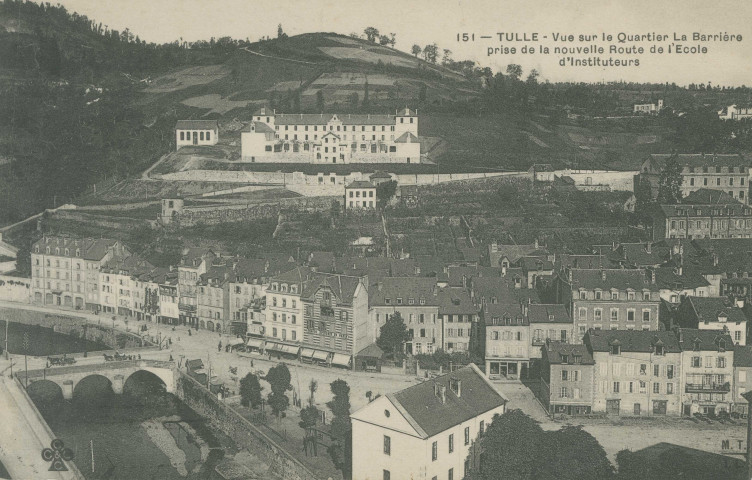 Tulle : "151- Tulle - Vue sur le Quartier La Barrière prise de la nouvelle route de l'Ecole d'instituteurs".