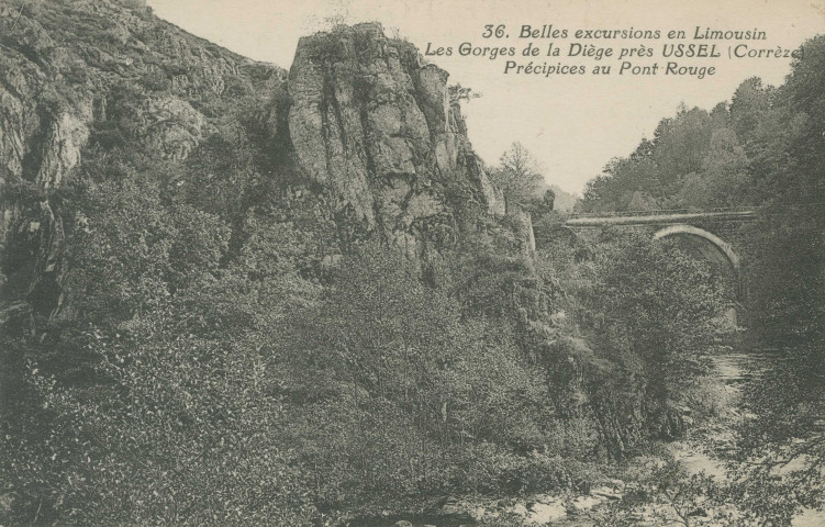 Mestes : "36. Belles excursions en Limousin - Les gorges de la Diège près Ussel (Corrèze) - Précipices du Pont Rouge".