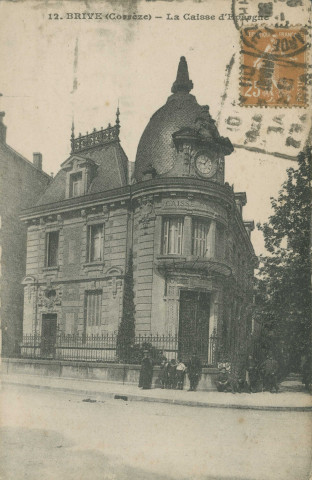 Brive-la-Gaillarde : "12. Brive (Corrèze) - La Caisse d'épargne".
