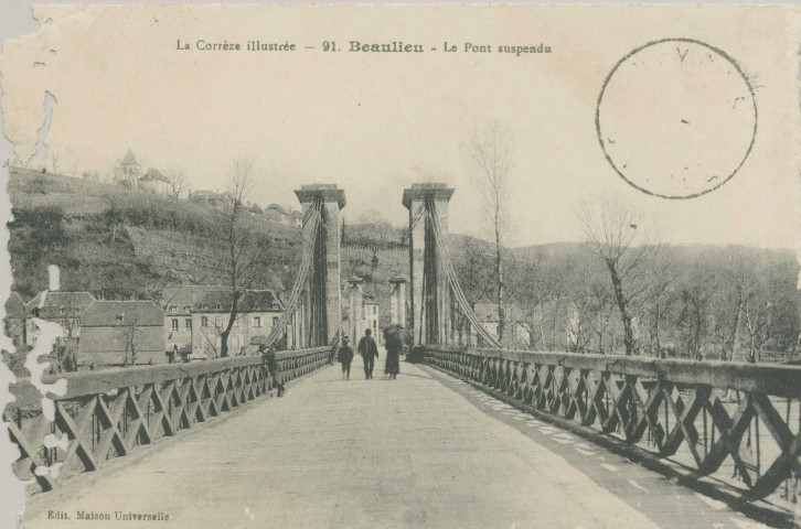 Beaulieu-sur-Dordogne : "La Corrèze illustrée - 91. Beaulieu - Le pont suspendu".