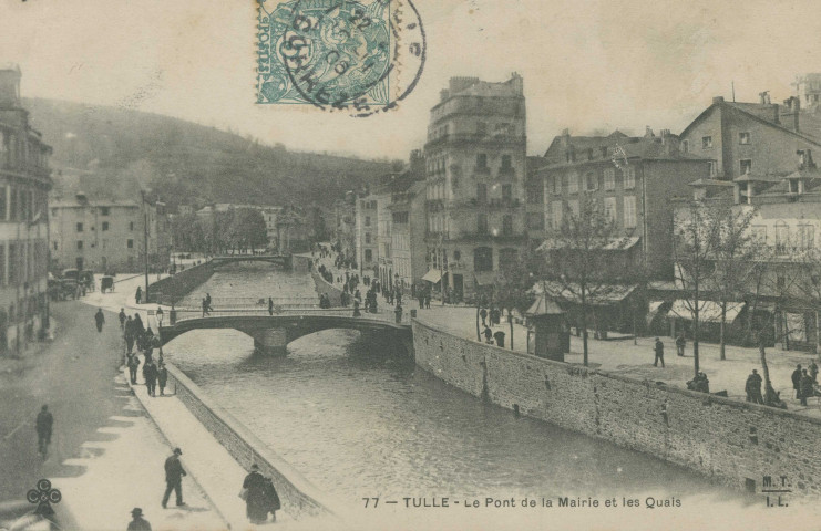 Tulle : "77 - Tulle - Le pont de la mairie et les quais".