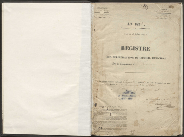 Délibérations du conseil municipal : Commune de Ferrière (1838-1846). Commune de Chartrier-Ferrière (1856-1860).