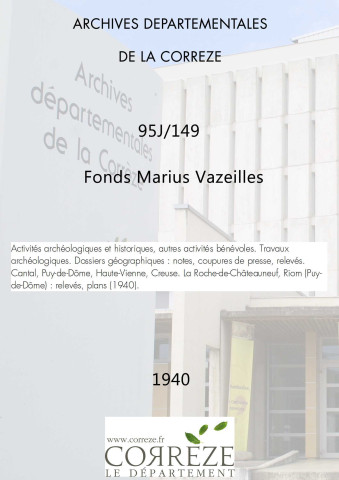 Cantal, Puy-de-Dôme, Haute-Vienne, Creuse. La Roche-de-Châteauneuf, Riom (Puy-de-Dôme) : relevés, plans.