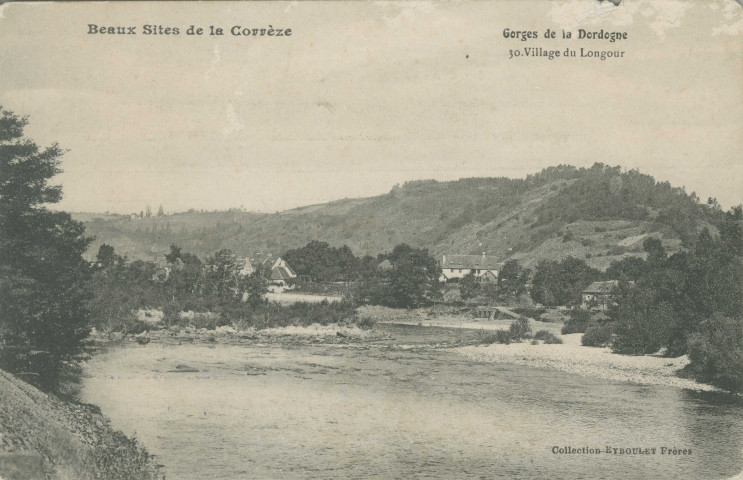 Argentat : "Beaux sites de la Corrèze - Gorges de la Dordogne - 30 - Village du Longour".