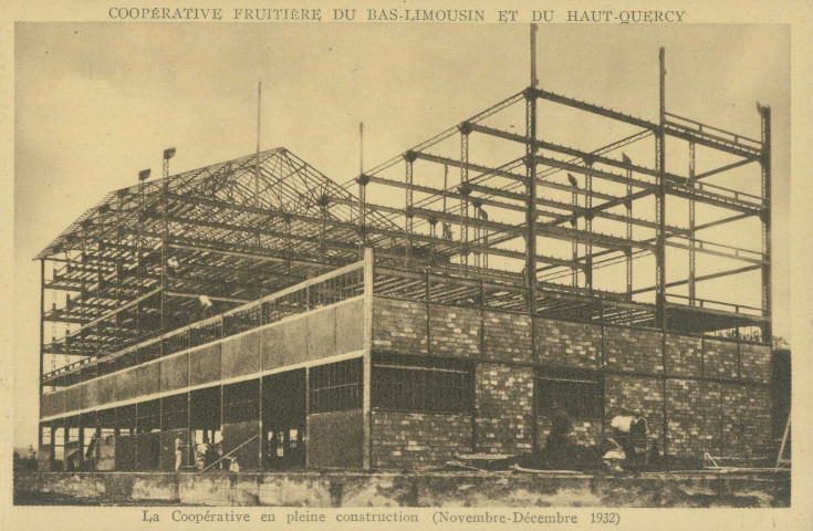 Branceilles (Les 4 Routes) : "Coopérative fruitière du Bas-Limousin et du Haut-Quercy - La Coopérative en pleine construction (Novembre-décembre 1932)"