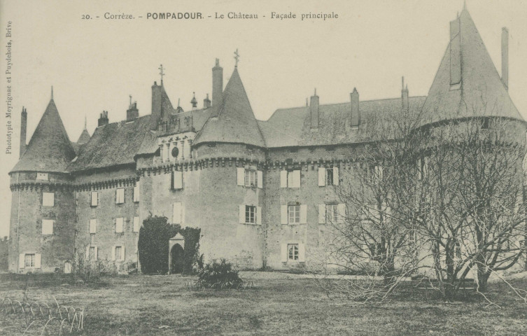 Arnac-Pompadour : "20. - Corrèze - Pompadour - Le château - façade principale".