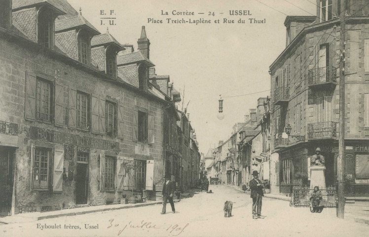 Ussel : "La Corrèze - 24 - Ussel - Place Treich-Laplène et rue du Thuel".