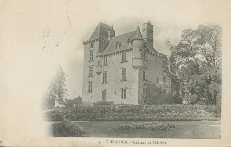 Clergoux : "4. - Clergoux. - Château de Sédières".