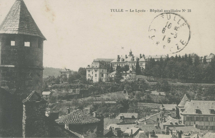 Tulle : "Tulle - Le Lycée - Hôpital auxiliaire N°23".