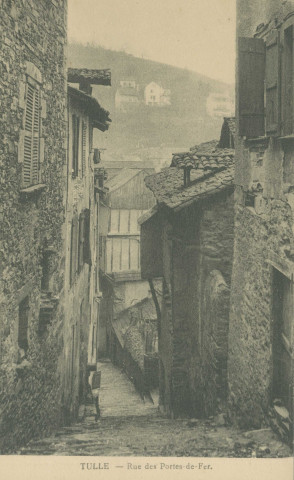 Tulle : "Tulle - Rue des Portes-de-fer.".
