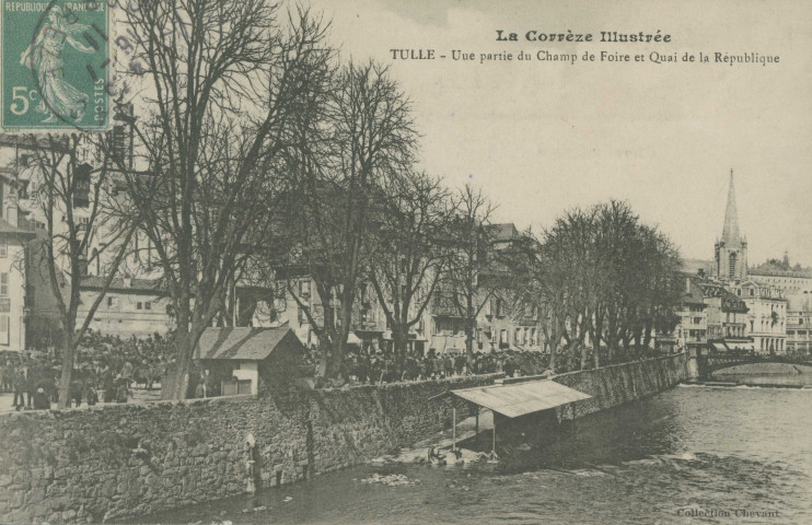Tulle : "La Corrèze illustrée - Tulle - Une partie du champ de foire et quai de la République".