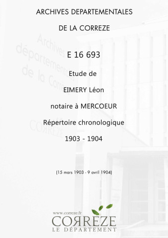 Répertoire chronologique : 15 mars 1903-9 avril 1904