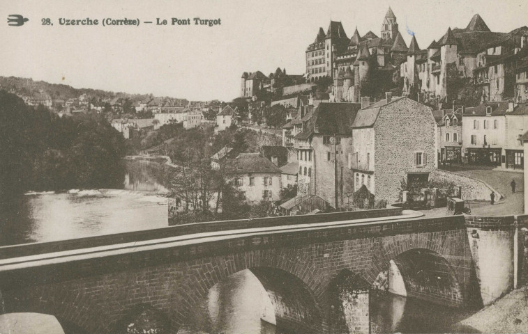 Uzerche : "28. Uzerche (Corrèze) - Le pont Turgot".