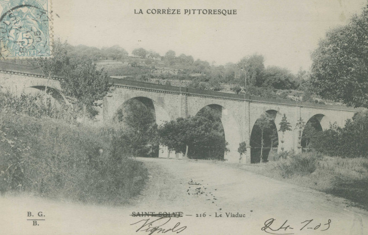 Vignols : "La Corrèze pittoresque - Saint-Solve - 216 - Le viaduc".