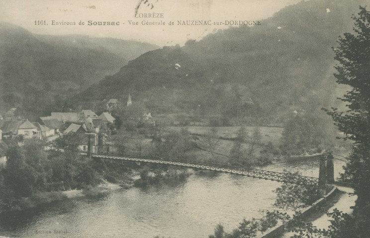 Soursac : "Corrèze - 1161. Environs de Soursac - Vue générale de Nauzenac-sur-Dordogne".