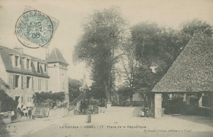 Ussel : "La Corrèze - Ussel - 17 - Place de la République".
