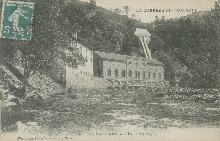 Voutezac : "La Corrèze pittoresque - 6 - Le Saillant - L'usine électrique".