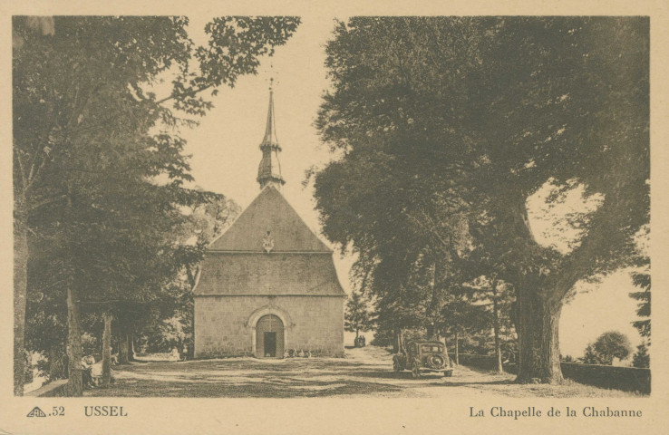 Ussel : "52 Ussel - La Chapelle de la Chabanne".