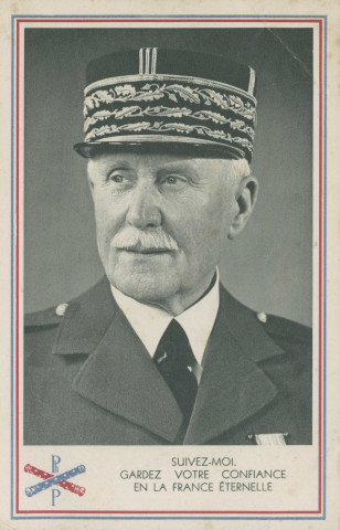 Recto : "Suivez-moi. Gardez votre confiance en la France éternelle". Verso : "Souvenir du voyage du Maréchal Pétain en Corrèze - Les 7 et 8 juillet 1942".