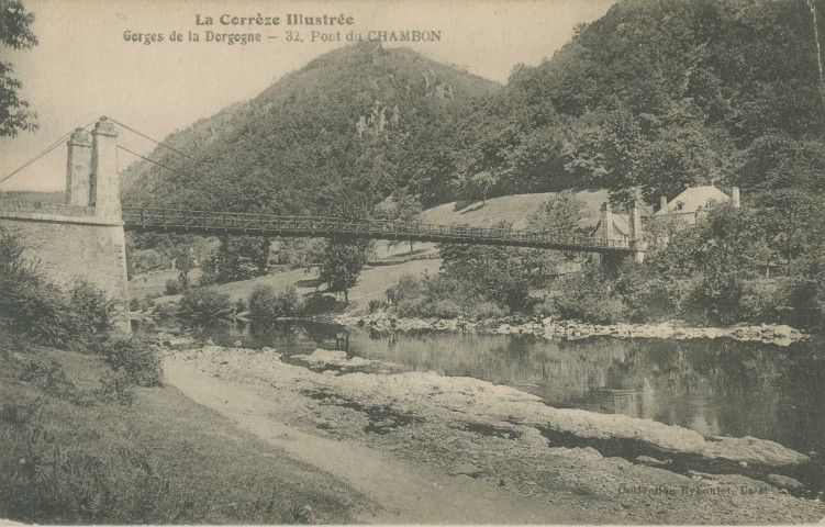 Auriac : "La Corrèze illustrée - Gorges de la Dordogne - 32. Pont du Chambon".