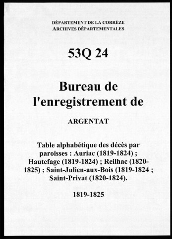 Paroisses de Auriac, Hautefage, Rilhac-Xaintrie, Saint-Julien-aux-Bois, Saint-Privat.