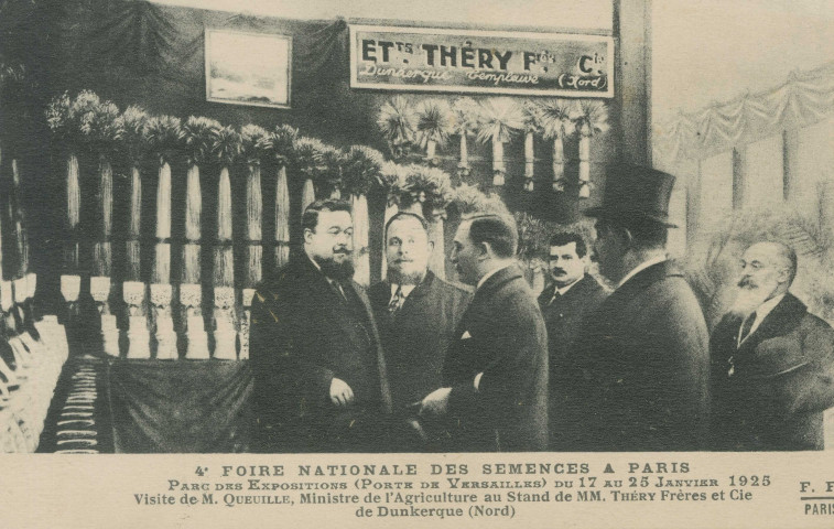 4e foire nationale des semences à Paris - Parc des expositions (Porte de Versailles) du 17 au 25 janvier 1925 - Visite de M. Queuille, ministre de l'agriculture au stand de MM. Theéry frères et Cie de Dunkerque (Nord)".